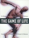 The Game of Life (eBook): College Sports and Educational Values